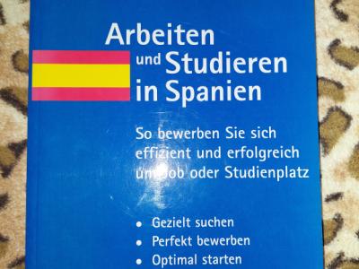 Arbeiten und Studieren in Spanien