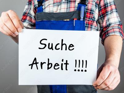 Dringend Arbeit gesucht