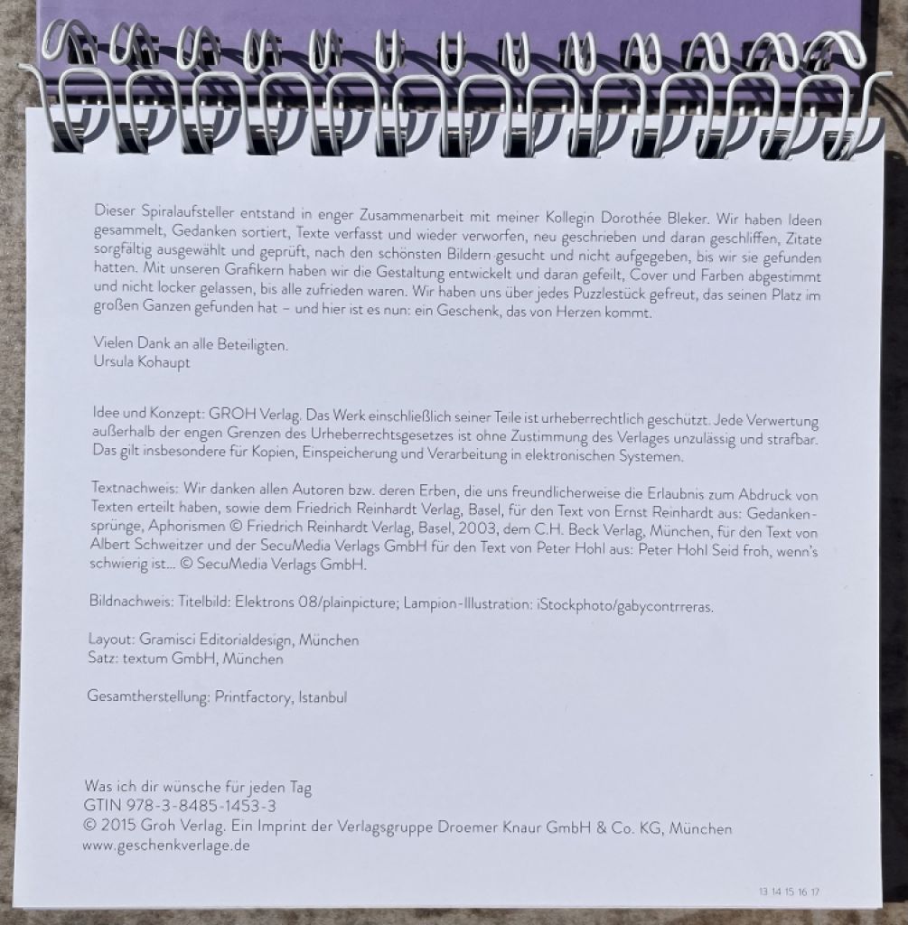 Ein Spiralaufsteller, der jeden Tag gute Wünsche überbringt