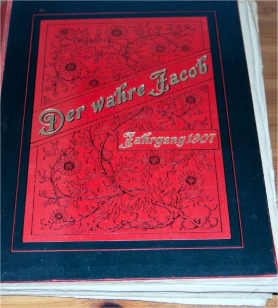 Satire Wochen-Zeitschrift "Der wahre Jacob" in gebundenen Jahresausgaben 1904 - 1907